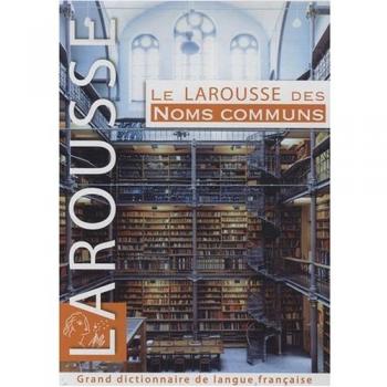 Larousse des noms communs