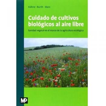 Cuidado de cultivos biologicos al aire libre (Patologia Vegetal)