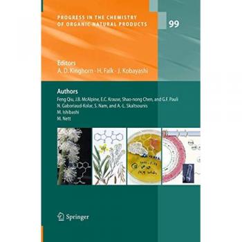 Progress in the Chemistry of Organic Natural Products 99, Fachbücher von A. D. Kinghorn, J. Kobayashi, H. Falk