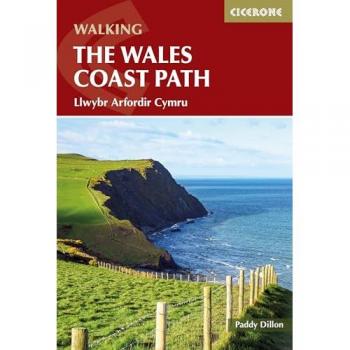 Walking the Wales Coast Path : Llwybr Arfordir Cymru
