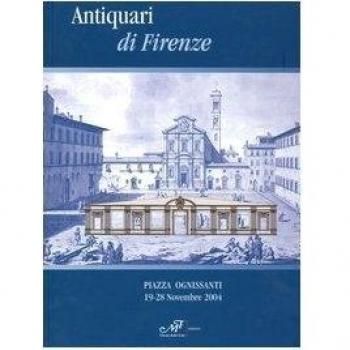 Antiquari di Firenze. Catalogo della mostra