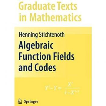 Algebraic Function Fields and Codes