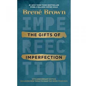 The Gifts of Imperfection