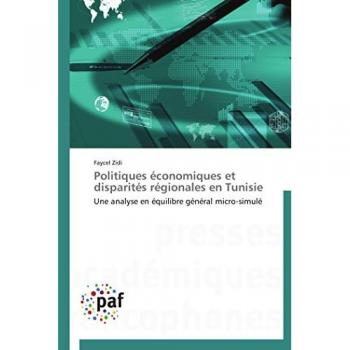 Zidi, Faycel: Politiques économiques et disparités régionales en Tunisie