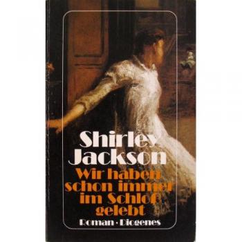 Shirley Jackson Wir Haben Schon Immer Im Schloß Gelebt