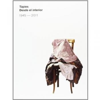 Tàpies. Desde El Interior.