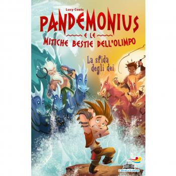 La sfida degli dei. Pandemonius e le mitiche bestie dell'Olimpo