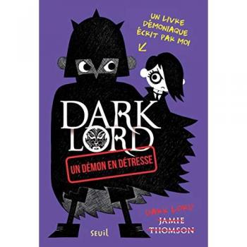 DARK LORD, Tome 2 : Un démon en détresse