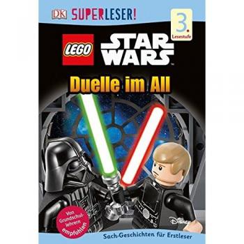 SUPERLESER! LEGO® Star Wars(TM) Duelle im All: 3. Lesestufe Sach-Geschichten für Leseprofis