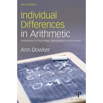 Vitalsource Technologies, Inc. Individual Differences in Arithmetic: Implications for Psychology, Neuroscience and Education