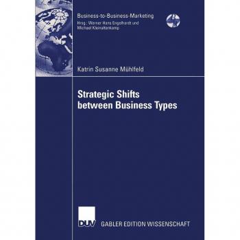 Strategic Shifts between Business Types