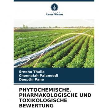 Thalla, Sreenu: PHYTOCHEMISCHE, PHARMAKOLOGISCHE UND TOXIKOLOGISCHE BEWERTUNG