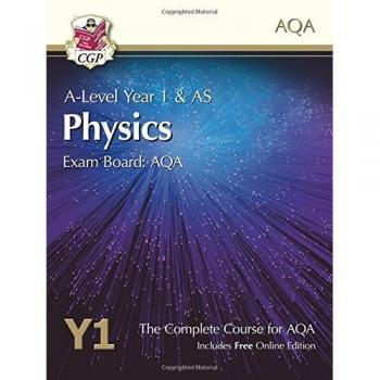 A-Level Physics for AQA: Year 1 & AS Student Book: course companion for the 2023 and 2024 exams