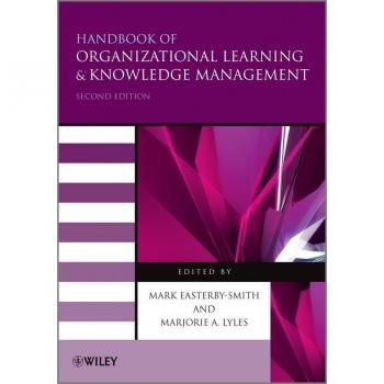 Handbook of Organizational Learning and Knowledge Management