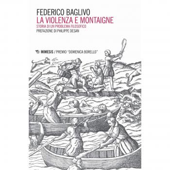 La violenza e Montaigne. Storia di un problema filosofico