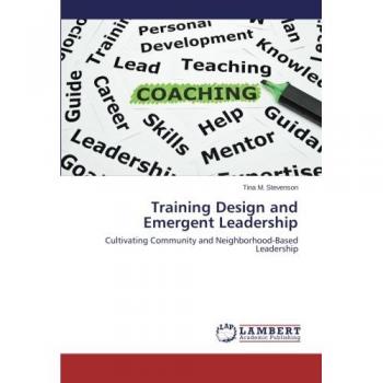 Stevenson, Tina M.: Training Design and Emergent Leadership