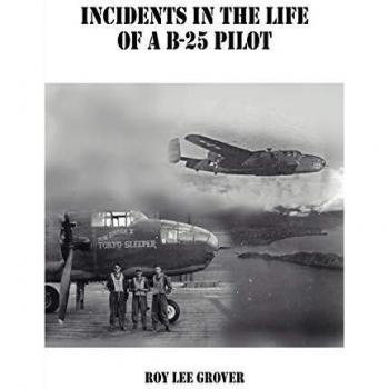 Incidents in the Life of a B-25 Pilot