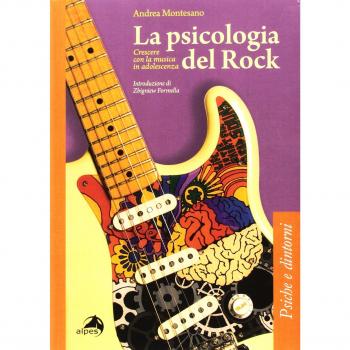 La psicologia del rock. Crescere con la musica in adolescenza