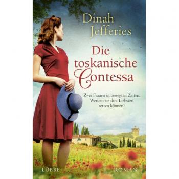Dinah Jefferies Die Toskanische Contessa: Roman
