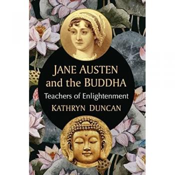 Jane Austen and the Buddha: Teachers of Enlightenment