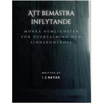 Nayak, I J: Att bemästra inflytande