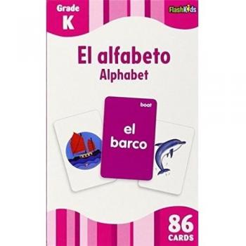 El AlfabetoThe Alphabet Flash Kids Spanish Flash Cards by Edited by Flash Kids Editors