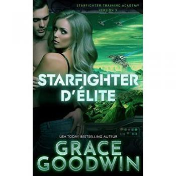Starfighter D'Élite (Starfighter Training Academy, Band 3)