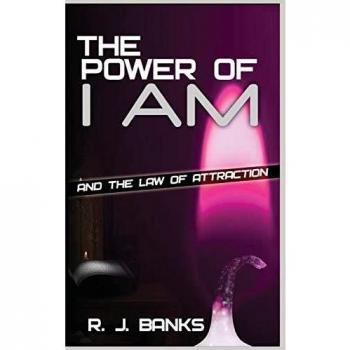 The Power of I Am and the Law of Attraction