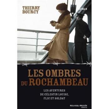 Les ombres du Rochambeau : Les aventures de Célestin Louise, flic et soldat