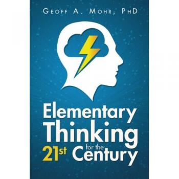 Elementary Thinking for the 21st Century