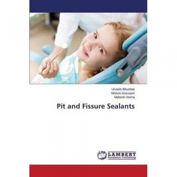Pit and Fissure Sealants