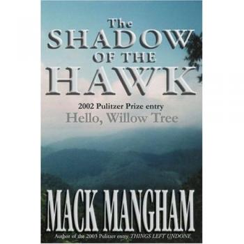 The Shadow of the Hawk: Hello, Willow Tree