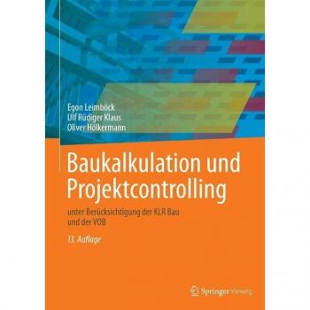 Baukalkulation und Projektcontrolling
