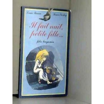 Il fait nuit, petite fille-
