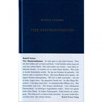 Vier Mysteriendramen: Die Pforte der Einweihung / Die Prüfung der Seele / Der Hüter der Schwelle / Der Seelen Erwachen