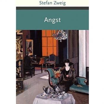 Zweig, Stefan: Angst