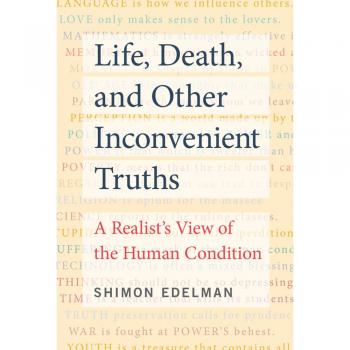 Edelman:Life, Death, and Other Inconven, Fachbücher von Shimon Edelman