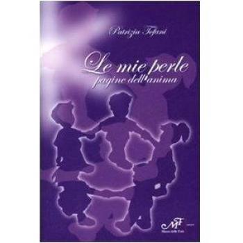 Le mie perle. Pagine dell'anima