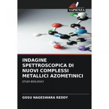 INDAGINE SPETTROSCOPICA DI NUOVI COMPLESSI METALLICI AZOMETINICI: STUDI BIOLOGICI