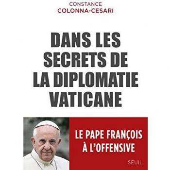 Dans les secrets de la diplomatie vaticane