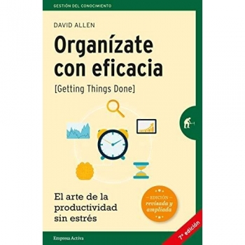 Organizate Con Eficacia (Ed. Revisada)-V3* [Spanish] by David Allen