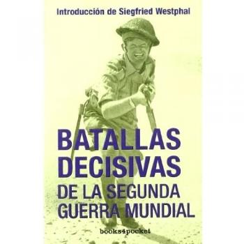BATALLAS DECISIVAS DE LA SEGUNDA GUERRA MUNDIAL