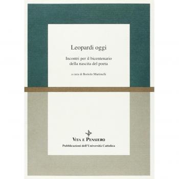 Leopardi oggi. Incontri per il bicentenario della nascita del poeta