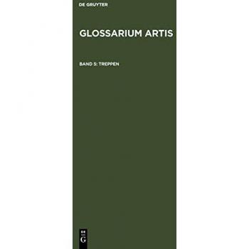 Staircases, Glossarium Artis, Vol 5