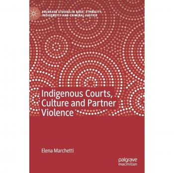 Marchetti, Elena: Indigenous Courts, Culture and Partner Violence