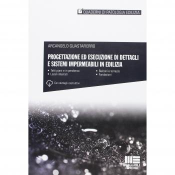 Progettazione ed esecuzione di dettagli e sistemi impermeabili in edilizia