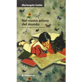 Nel vuoto arioso del mondo. Storie di lettori, di libri, di letture