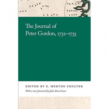The Journal of Peter Gordon, 1732-1735 (Georgia Open History Library, 6)