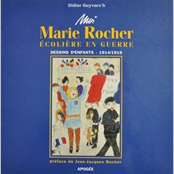 Moi marie rocher ecoliere en guerre