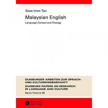 Malaysian English: Language Contact And Change (Duisburger Arbeiten Zur Sprach